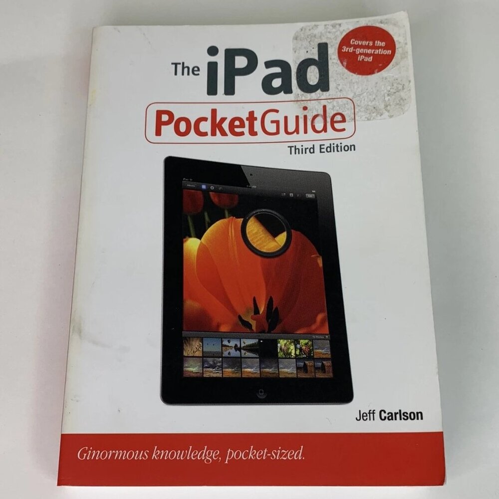 The iPad Pocket Guide Third Edition 2012 Jeff Carlson Pocket Size Paperback Book